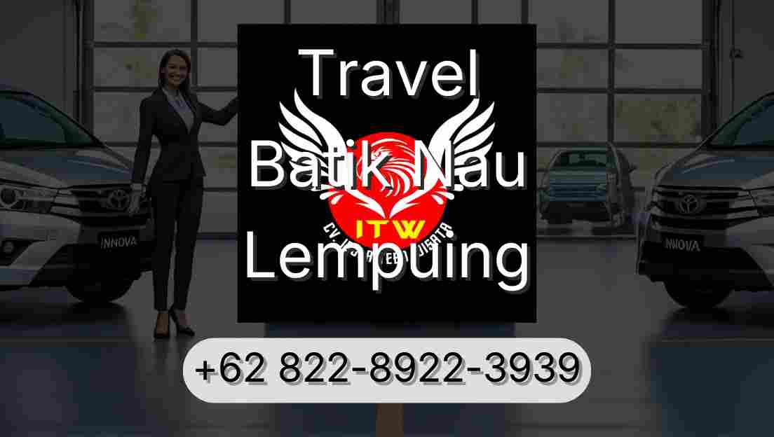 Travel Batik Nau Lempuing
