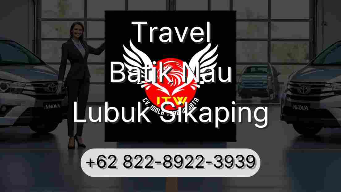 Travel Batik Nau Lubuk Sikaping