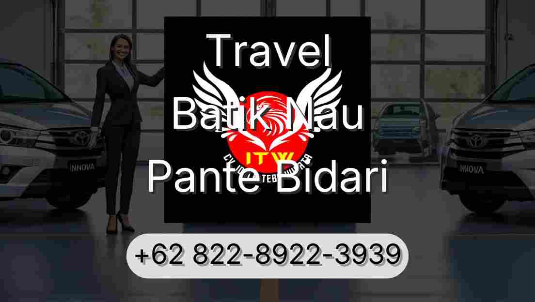 Travel Batik Nau Pante Bidari