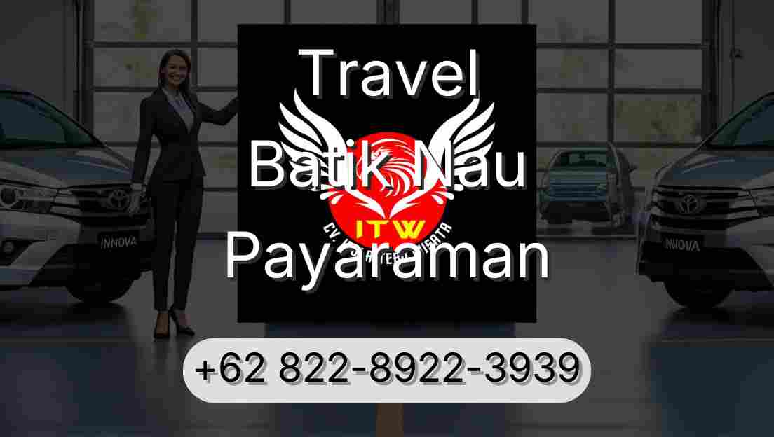 Travel Batik Nau Payaraman