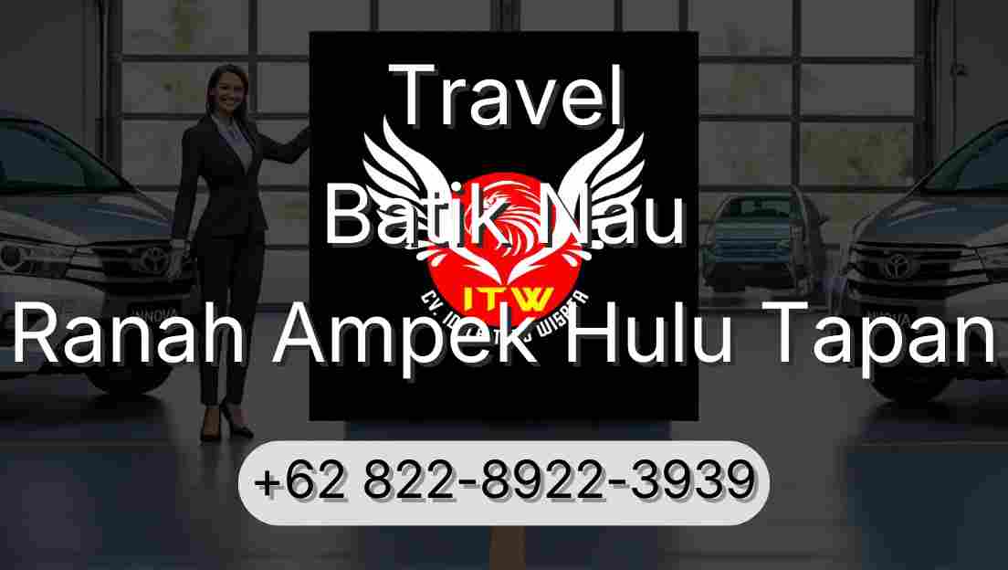 Travel Batik Nau Ranah Ampek Hulu Tapan