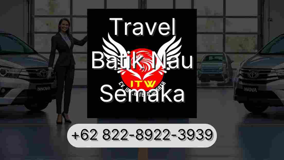 Travel Batik Nau Semaka