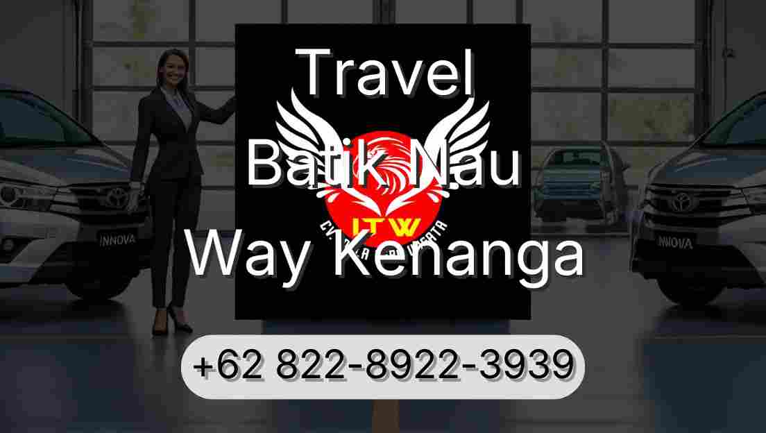 Travel Batik Nau Way Kenanga