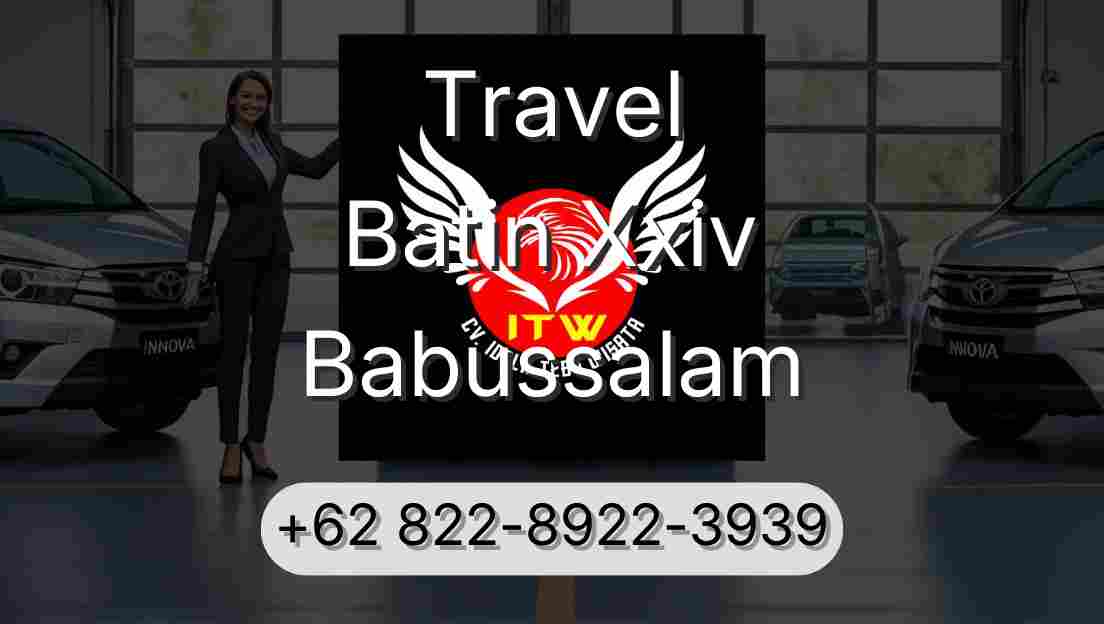Travel Batin Xxiv Babussalam