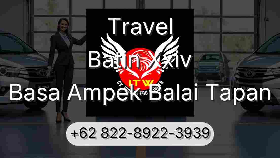 Travel Batin Xxiv Basa Ampek Balai Tapan