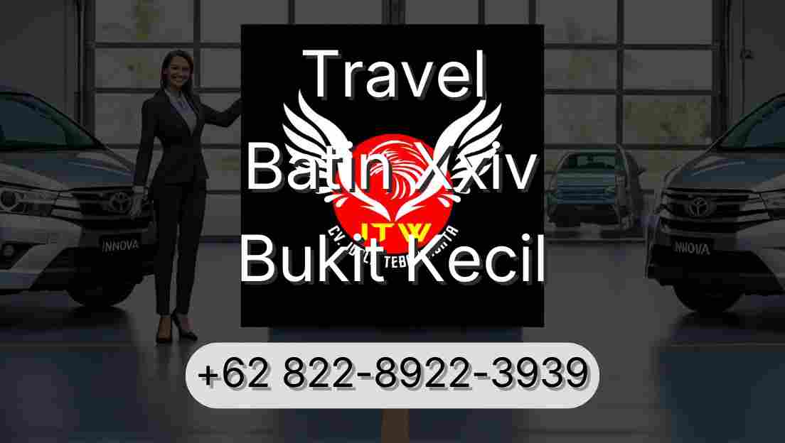Travel Batin Xxiv Bukit Kecil