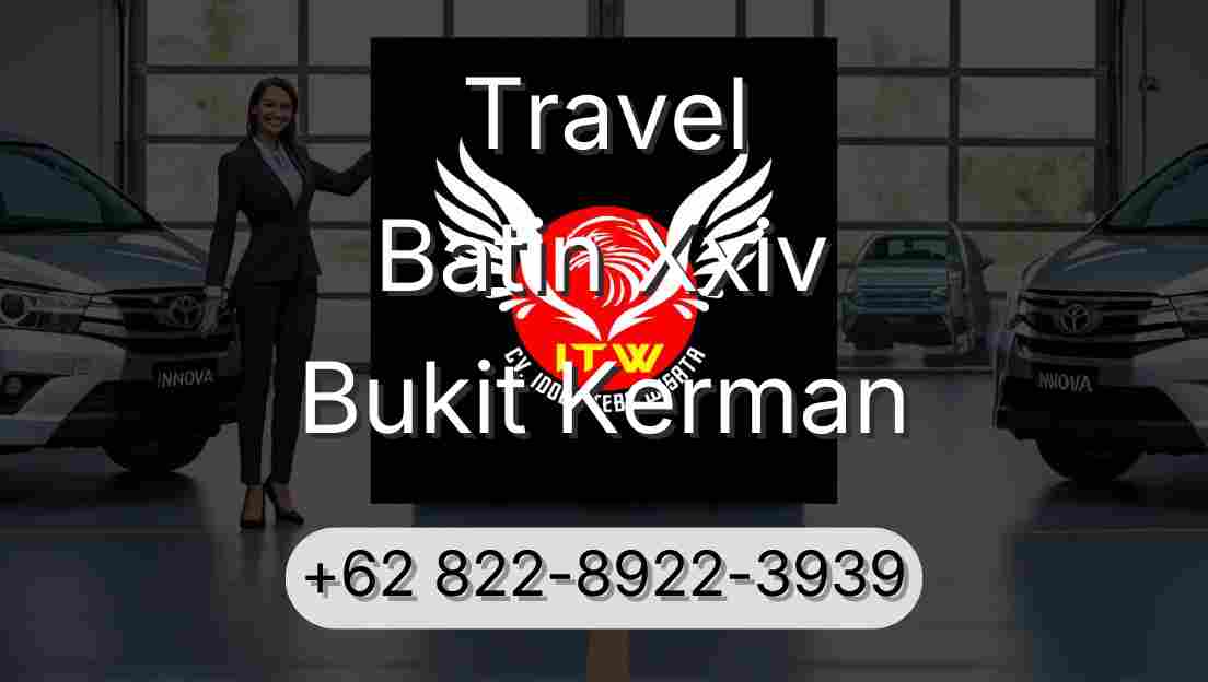 Travel Batin Xxiv Bukit Kerman