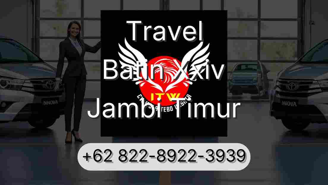 Travel Batin Xxiv Jambi Timur