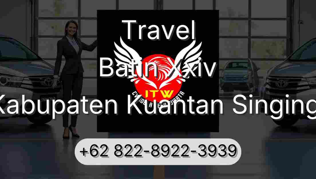 Travel Batin Xxiv Kabupaten Kuantan Singingi