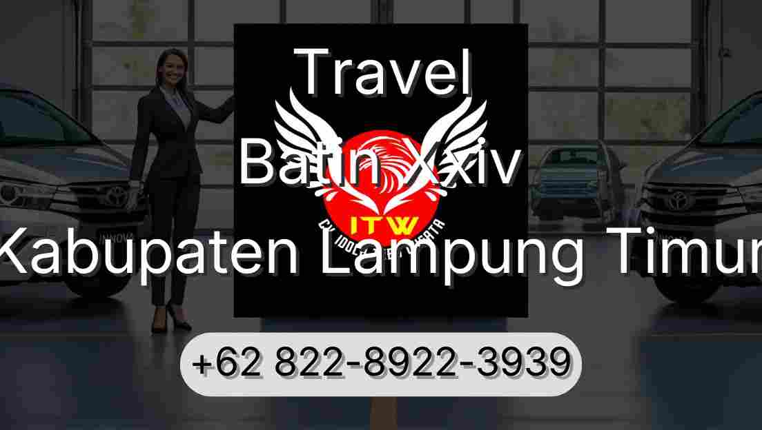 Travel Batin Xxiv Kabupaten Lampung Timur