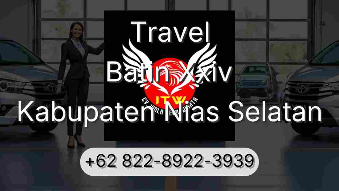 Travel Batin Xxiv Kabupaten Nias Selatan