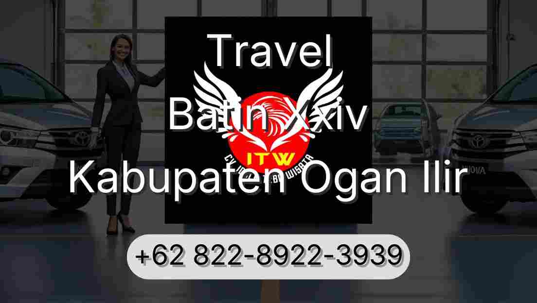 Travel Batin Xxiv Kabupaten Ogan Ilir
