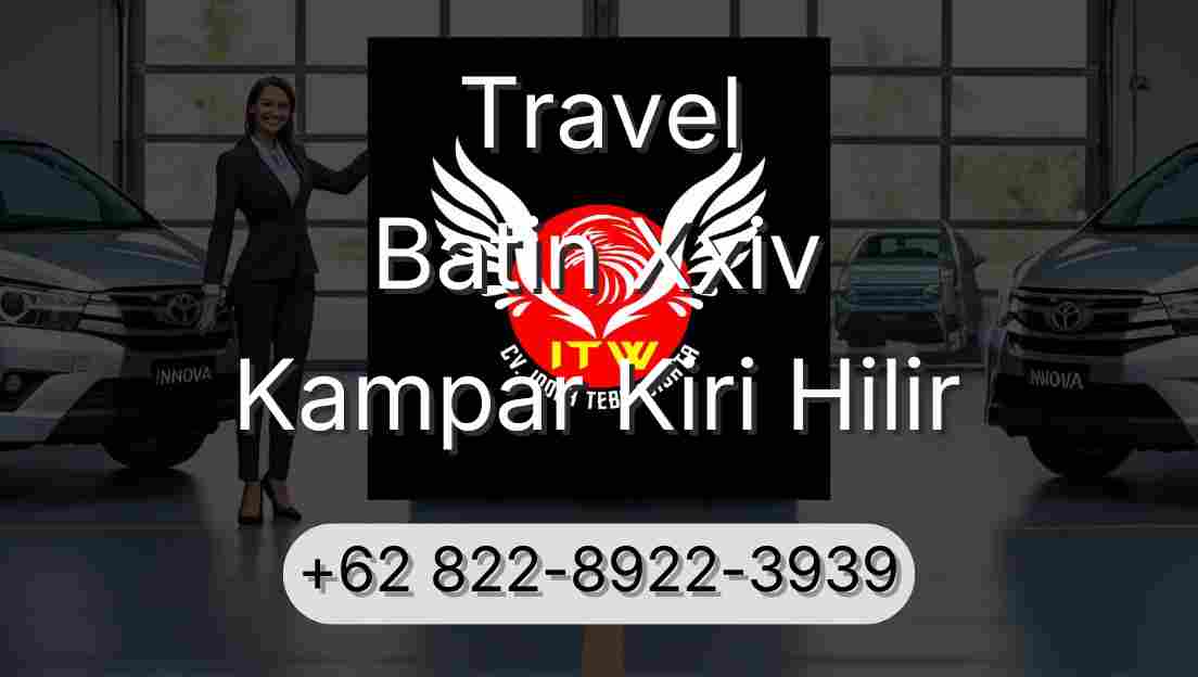 Travel Batin Xxiv Kampar Kiri Hilir