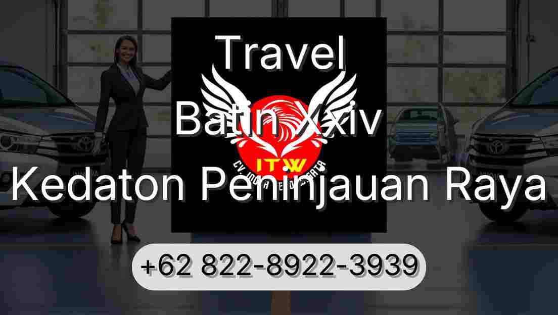 Travel Batin Xxiv Kedaton Peninjauan Raya