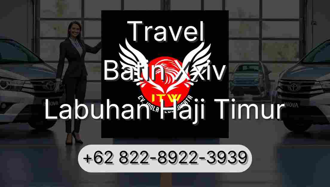 Travel Batin Xxiv Labuhan Haji Timur