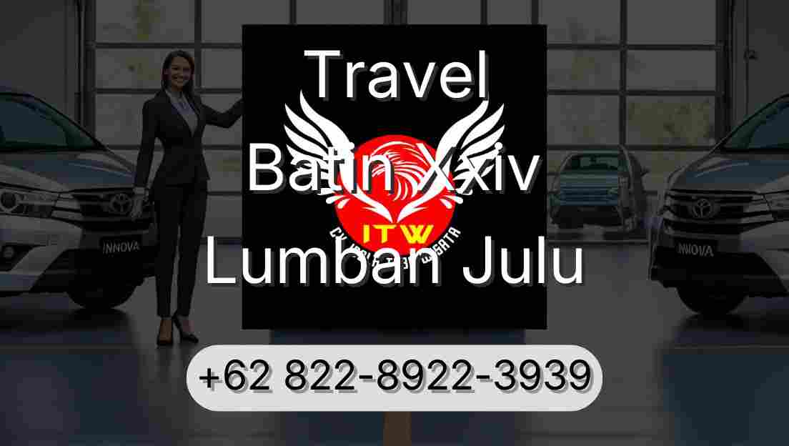 Travel Batin Xxiv Lumban Julu