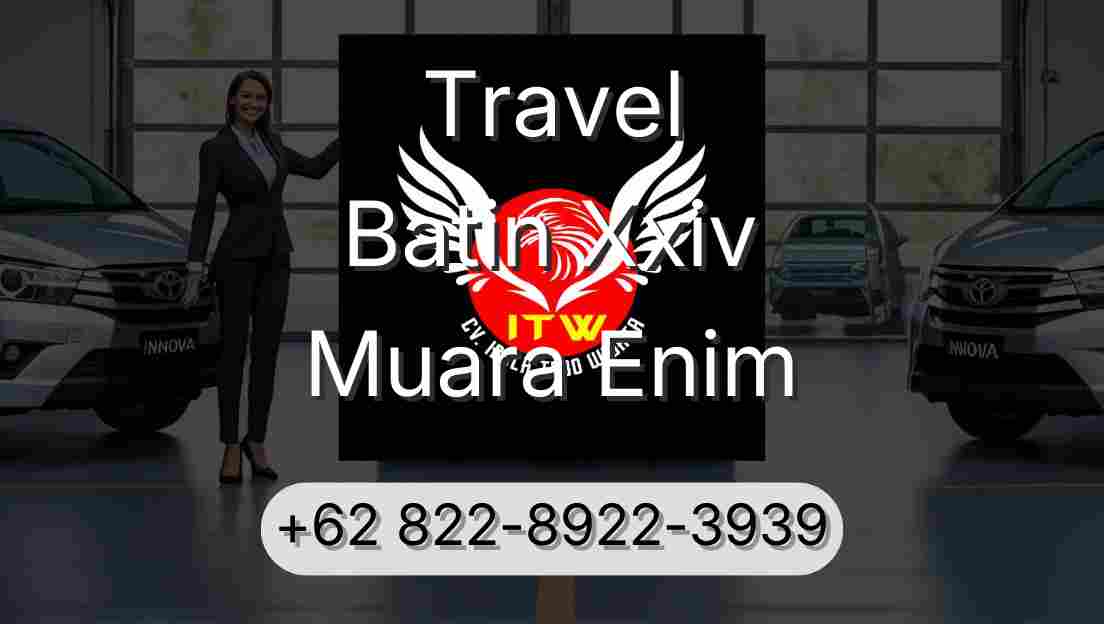 Travel Batin Xxiv Muara Enim