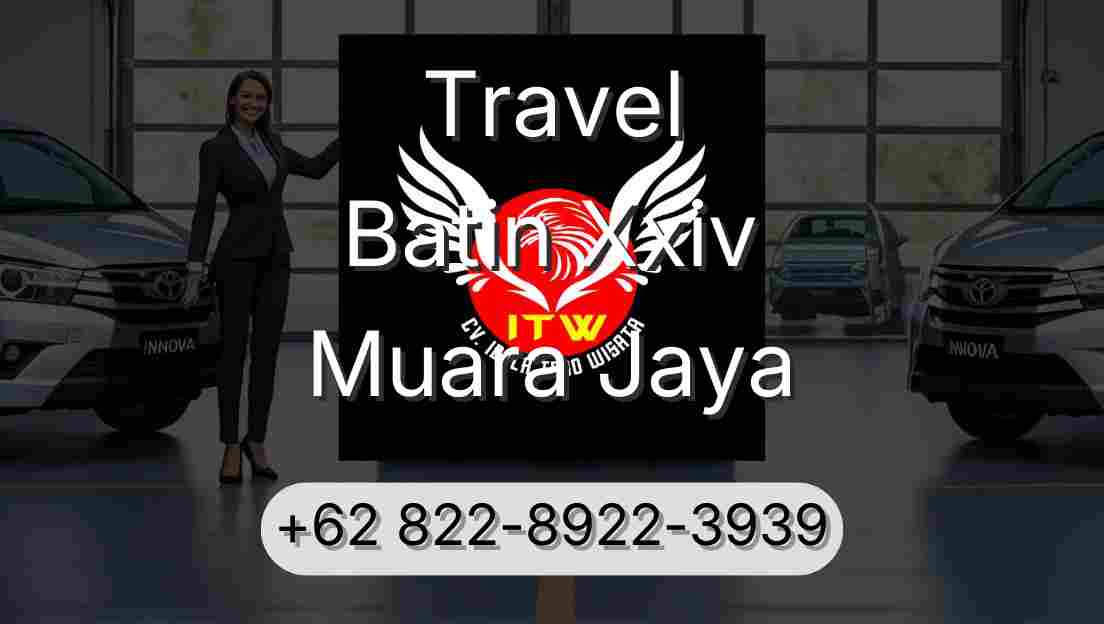 Travel Batin Xxiv Muara Jaya