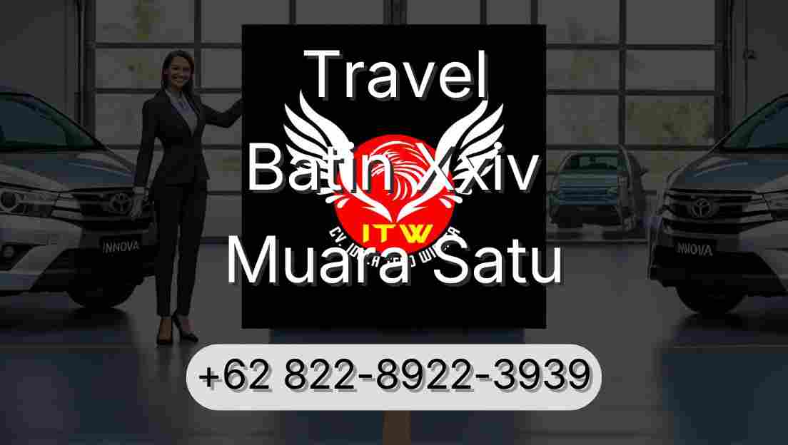 Travel Batin Xxiv Muara Satu