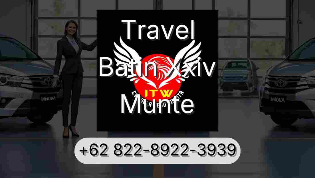 Travel Batin Xxiv Munte