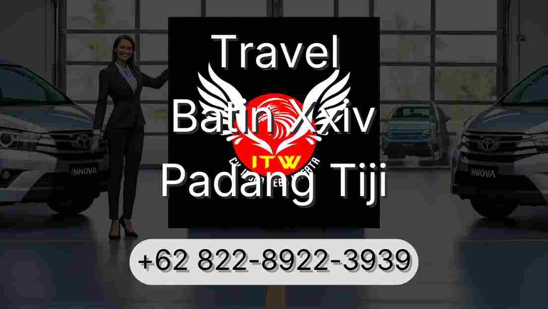 Travel Batin Xxiv Padang Tiji