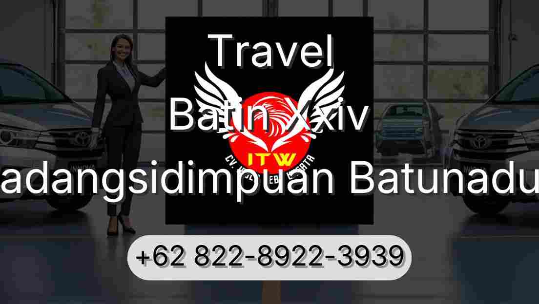 Travel Batin Xxiv Padangsidimpuan Batunadua
