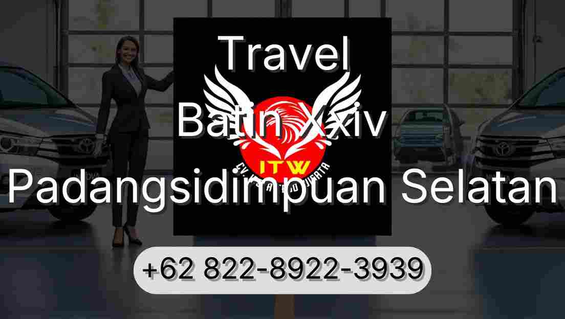 Travel Batin Xxiv Padangsidimpuan Selatan