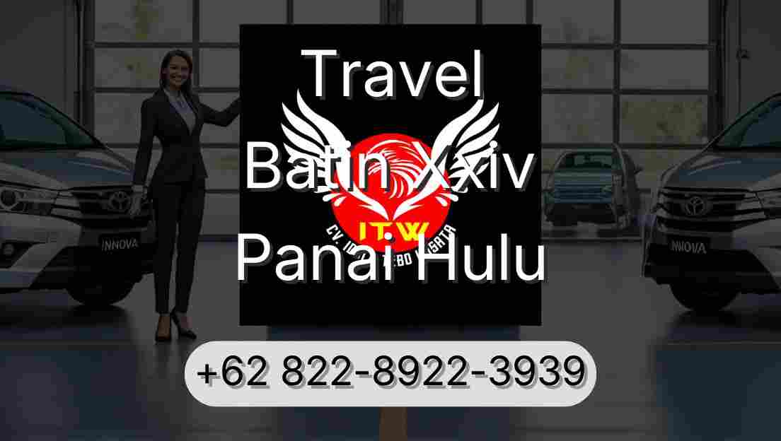 Travel Batin Xxiv Panai Hulu