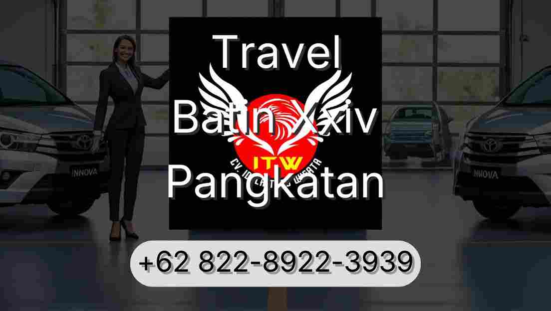 Travel Batin Xxiv Pangkatan