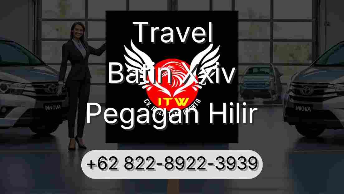 Travel Batin Xxiv Pegagan Hilir