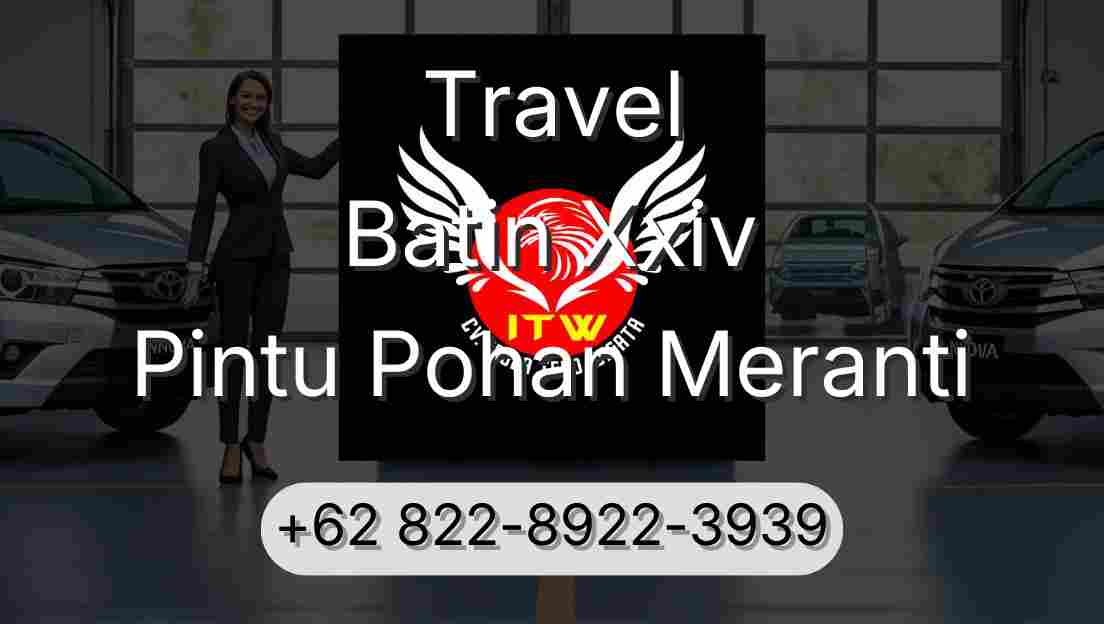 Travel Batin Xxiv Pintu Pohan Meranti