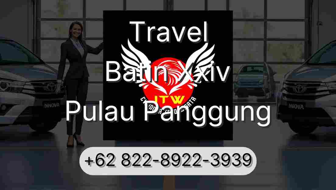 Travel Batin Xxiv Pulau Panggung