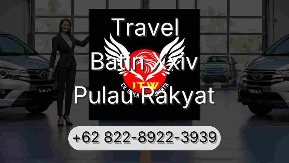 Travel Batin Xxiv Pulau Rakyat