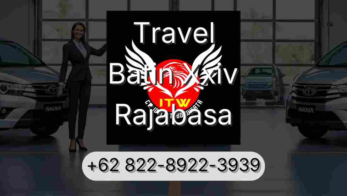 Travel Batin Xxiv Rajabasa
