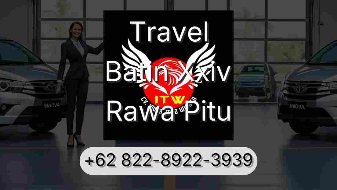 Travel Batin Xxiv Rawa Pitu