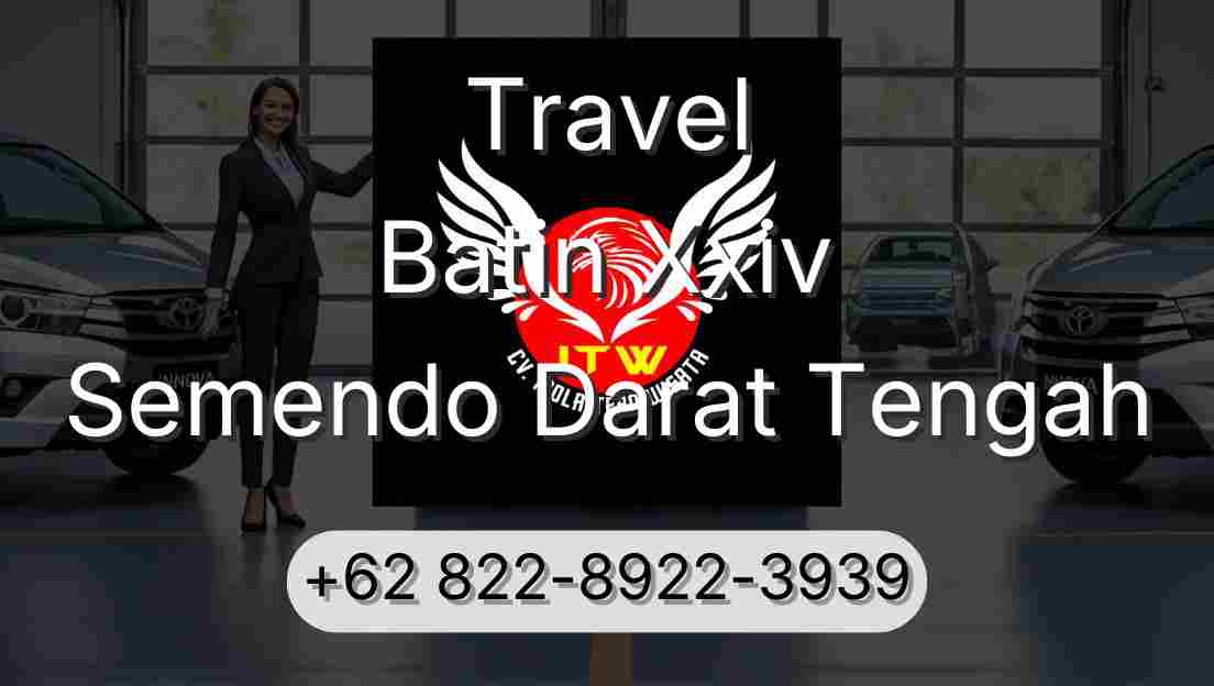 Travel Batin Xxiv Semendo Darat Tengah