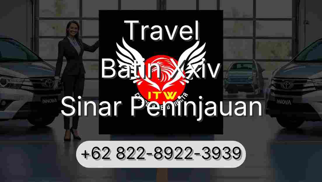 Travel Batin Xxiv Sinar Peninjauan