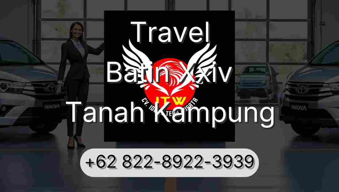 Travel Batin Xxiv Tanah Kampung