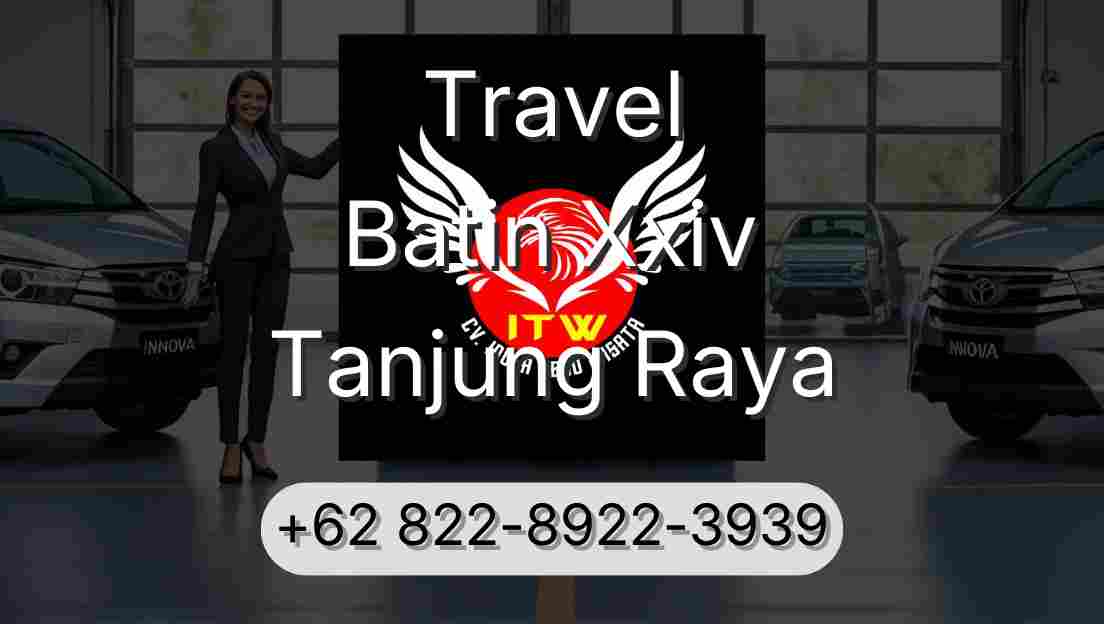 Travel Batin Xxiv Tanjung Raya