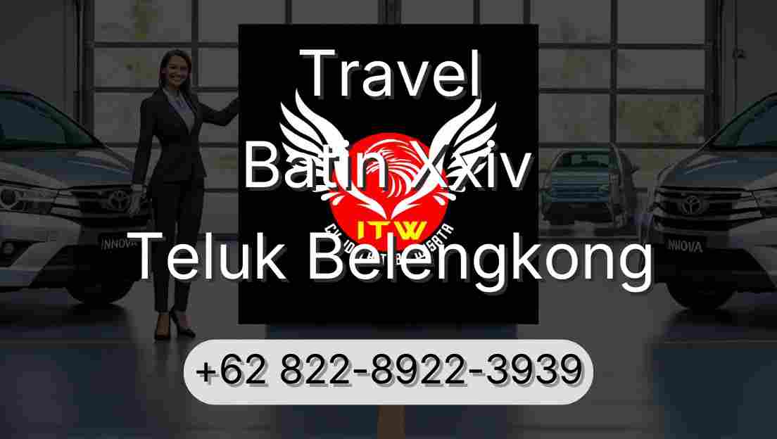 Travel Batin Xxiv Teluk Belengkong