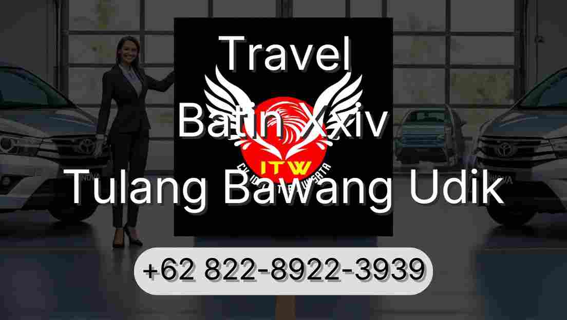 Travel Batin Xxiv Tulang Bawang Udik