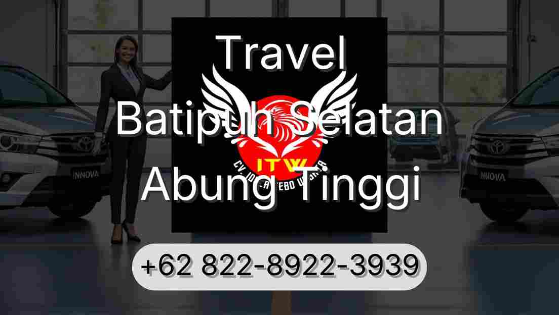 Travel Batipuh Selatan Abung Tinggi