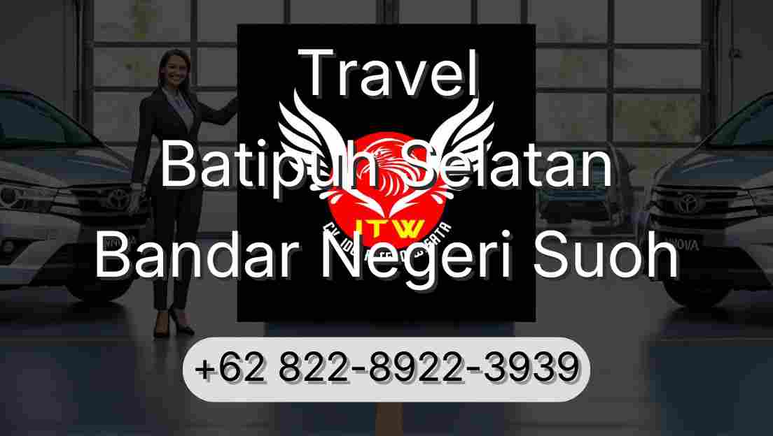 Travel Batipuh Selatan Bandar Negeri Suoh