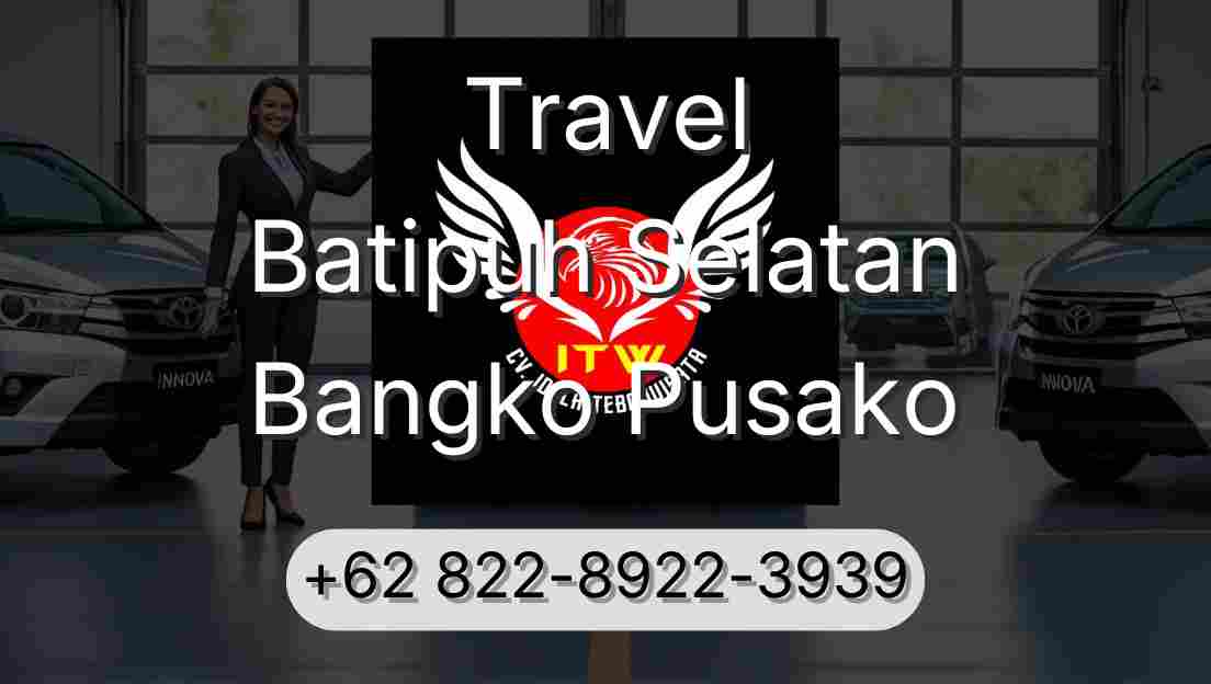 Travel Batipuh Selatan Bangko Pusako