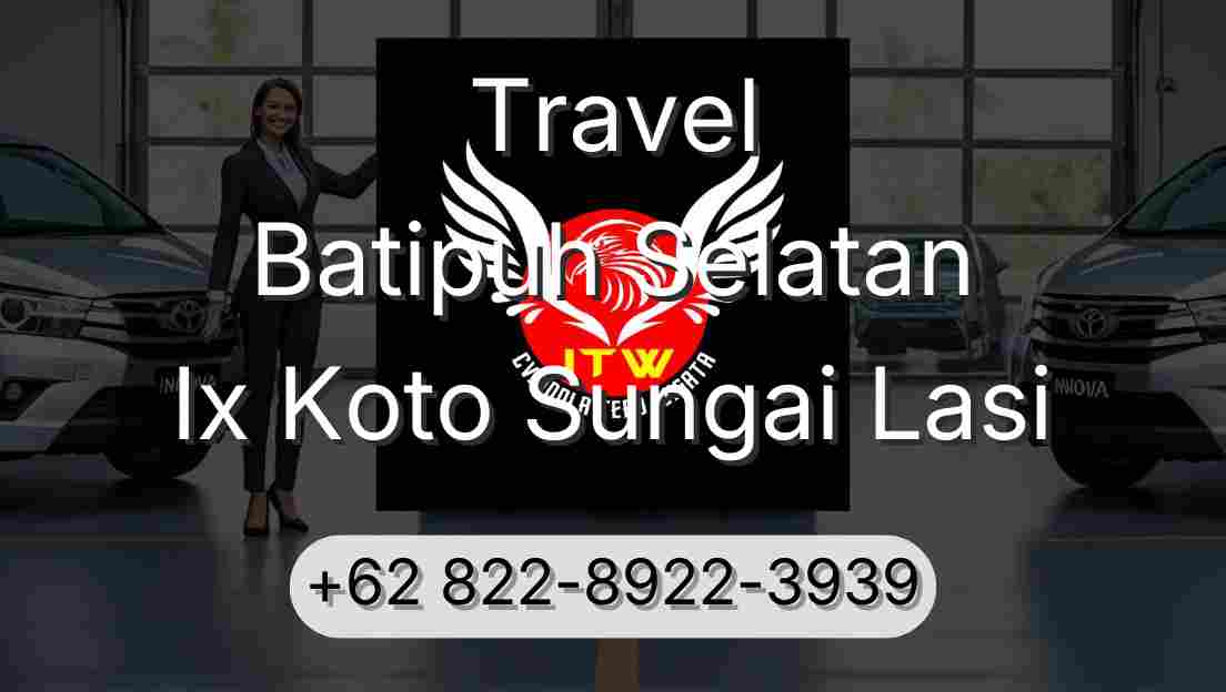 Travel Batipuh Selatan Ix Koto Sungai Lasi