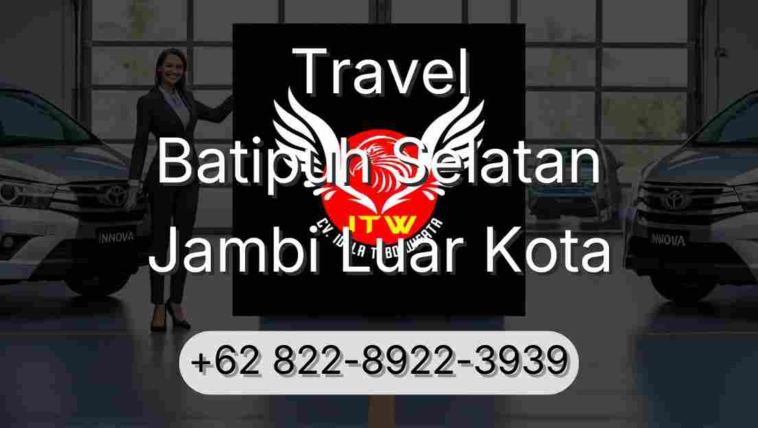 Travel Batipuh Selatan Jambi Luar Kota