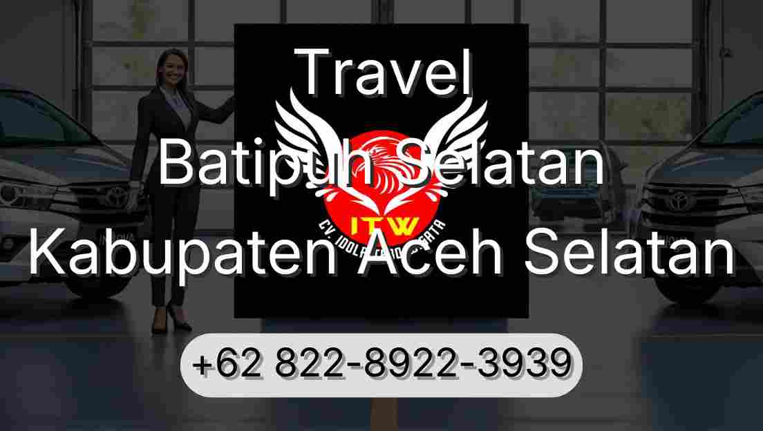 Travel Batipuh Selatan Kabupaten Aceh Selatan