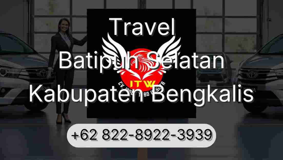 Travel Batipuh Selatan Kabupaten Bengkalis
