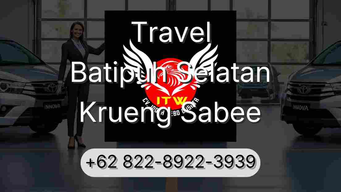 Travel Batipuh Selatan Krueng Sabee