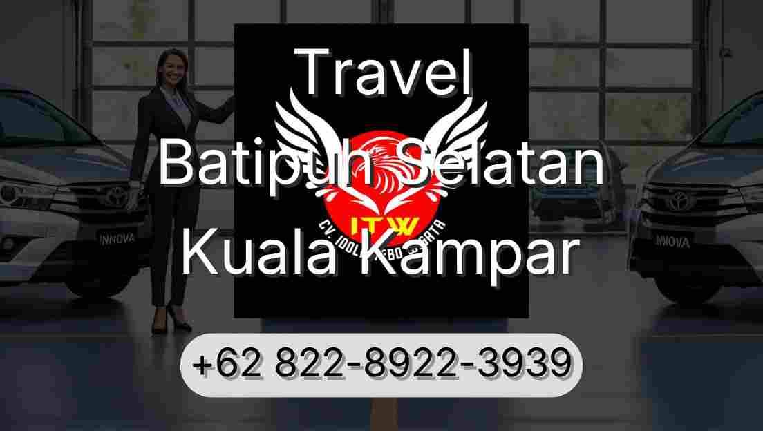 Travel Batipuh Selatan Kuala Kampar